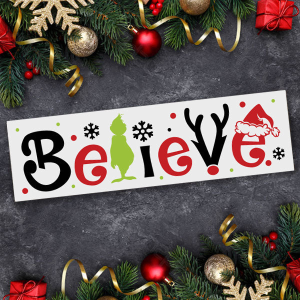 BELIEVE GRINCH