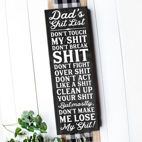 DAD'S SH*T LIST
