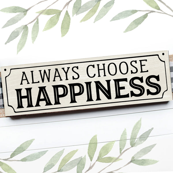 CHOOSE HAPPINESS 2