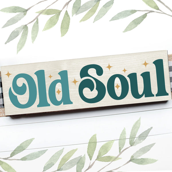 OLD SOUL
