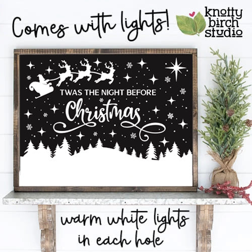 Twas The Night Before Christmas Sign ••WITH LIGHTS••