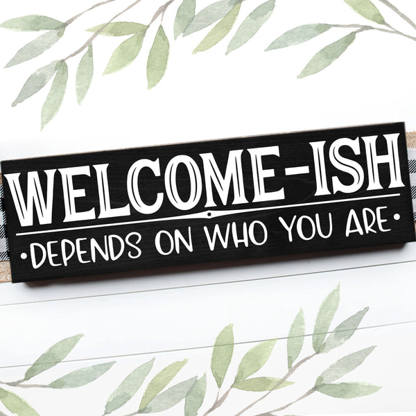 WELCOME ISH