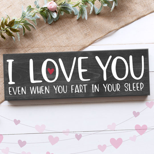 I LOVE YOU EVEN WHEN