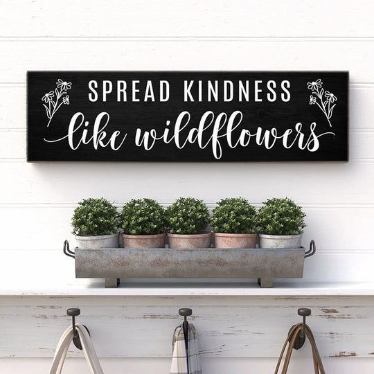 SPREAD KINDNESS like WILDFLOWERS