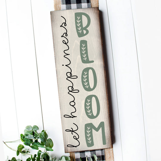 LET HAPPINESS BLOOM