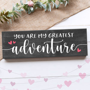 YOU ARE MY GREATEST ADVENTURE -Oak Taphouse Oct. 16th